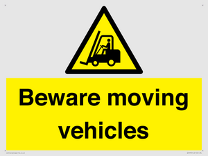 Beware moving vehicles with Warning forklift symbol